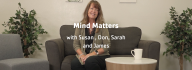Woman on sofa with text "Mind Matters with Susan, Don, Sarah and James"