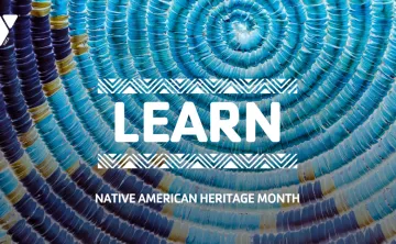 LEARN - Native American Heritage Month